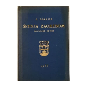 JERAND : ŠETNJA ZAGREBOM : OPREMIO JOSO BUŽAN