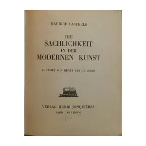 MAURICE VAN DE VELDE : DIE SACHLICHKEIT IN DER MODERNEN KUNST