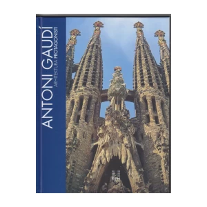 TIZIANA CONTRI : ANTONI GAUDI : ARHITEKTURA PROTAGONISTI