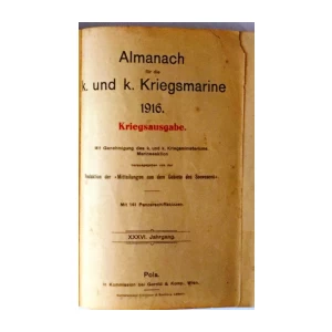 ALMANACH FÜR DIE K.U.K. KRIEGSMARINE 1916. : KRIEGSAUSGABE 