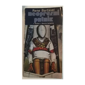 RENE BARŽAVEL : NEOPREZNI PUTNIK , BIBLIOTEKA KENTAUR