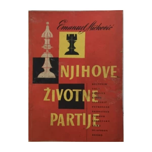 EMANUEL MIĆKOVIĆ : NJIHOVE ŽIVOTNE PARTIJE , ŠAH