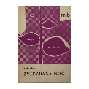 Jure Kaštelan: Zvjezdana Noć