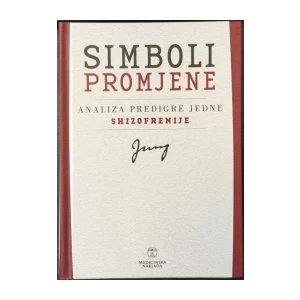 CARL GUSTAV JUNG: SIMBOLI PROMJENE