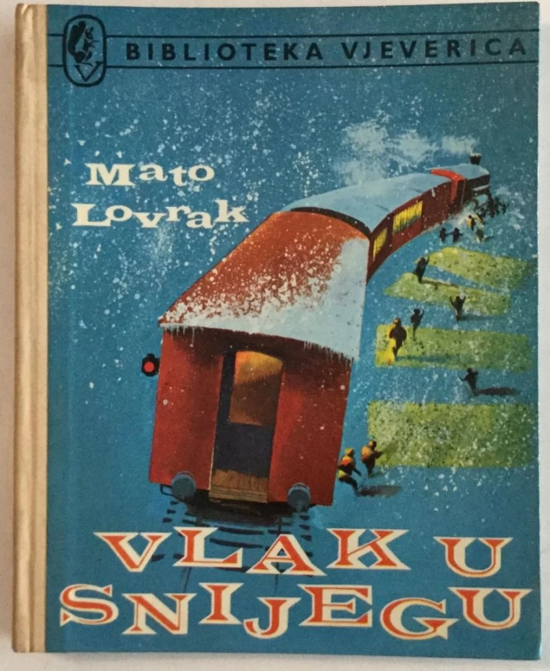 MATO LOVRAK : VLAK U SNIJEGU