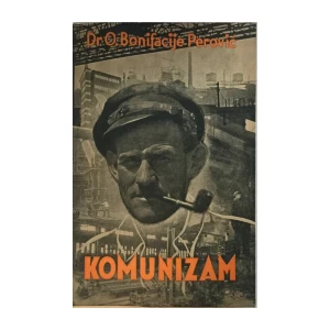 BONIFACIJE PEROVIĆ : KOMUNIZAM , NASLOVNICA FOTOMONTAŽA