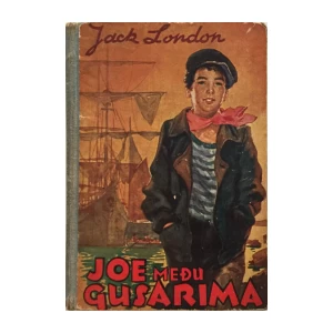 JACK LONDON : JOE MEDJU GUSARIMA , IZDANJE MINERVA