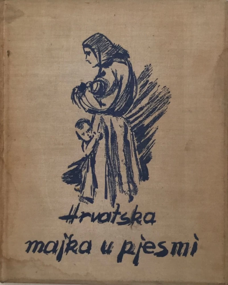 SIDA KOŠUTIĆ : HRVATSKA MAJKA U PJESMI