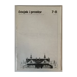 ČASOPIS ČOVJEK I PROSTOR , ARHITEKTURA , BROJ 7-8 GODINA 1987.