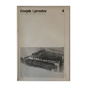 ČASOPIS ČOVJEK I PROSTOR , ARHITEKTURA , BROJ 4 GODINA 1987.