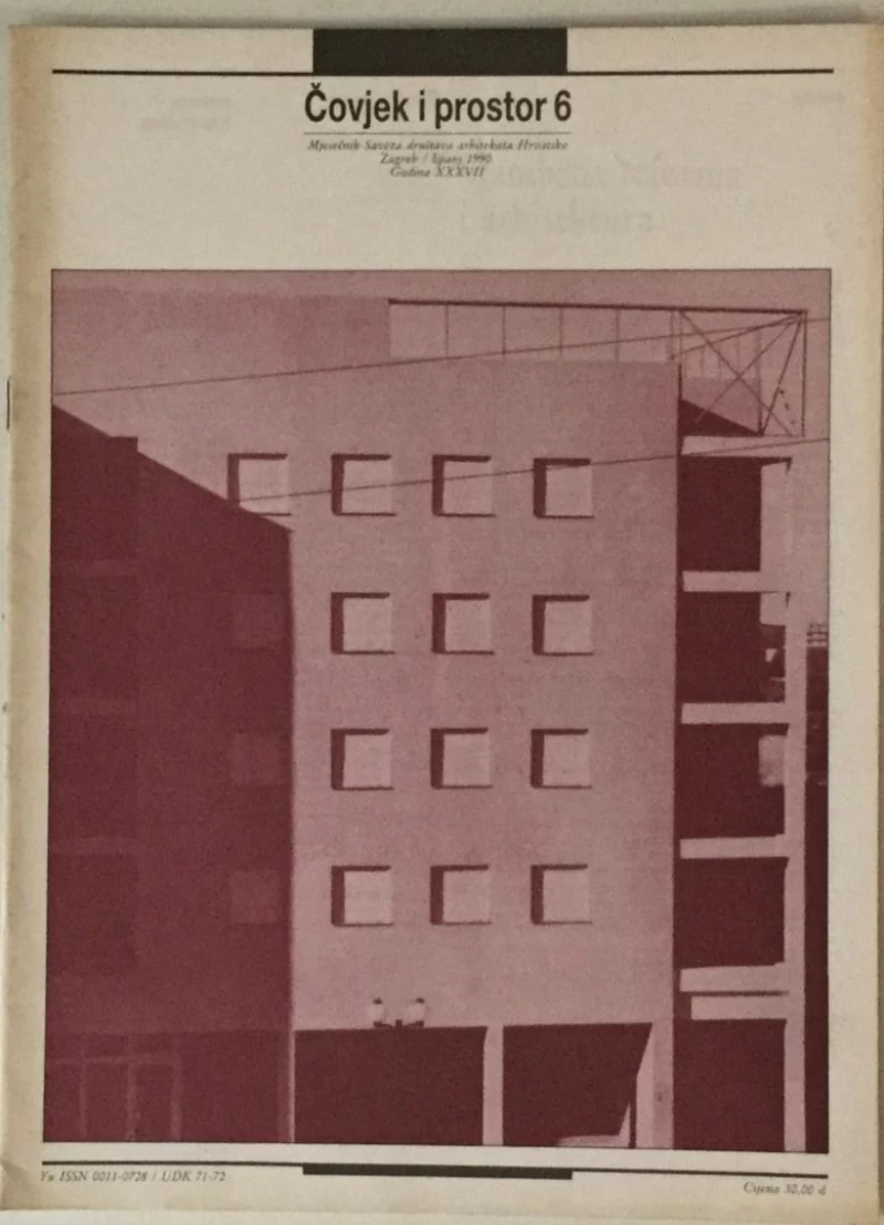 ČASOPIS ČOVJEK I PROSTOR , ARHITEKTURA , ,BROJ 6 , GODINA 1990