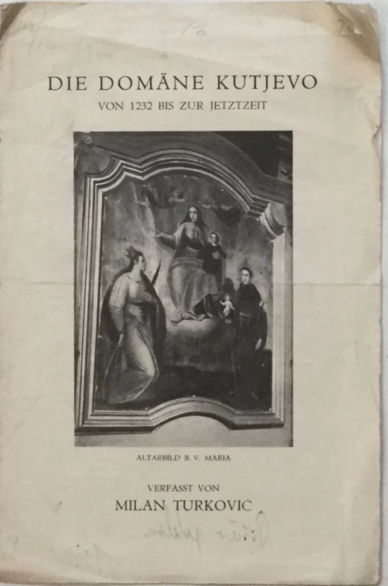 MILAN TURKOVIĆ : DIE DOMANE KUTJEVO