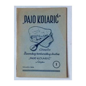 PAJO KOLARIĆ, GLASILO SLAVONSKOG TAMBURAŠKOG DRUŠTVA  PAJO KOLARIĆ  U OSIJEKU,  1956. 