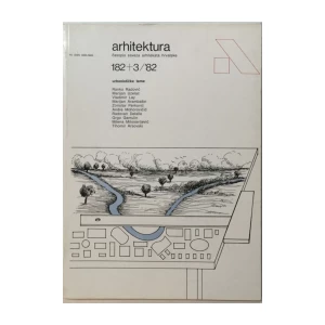 ARHITEKTURA , ČASOPIS SAVEZA ARHITEKATA HRVATSKE , BROJ 182/183 , GODINA 1982