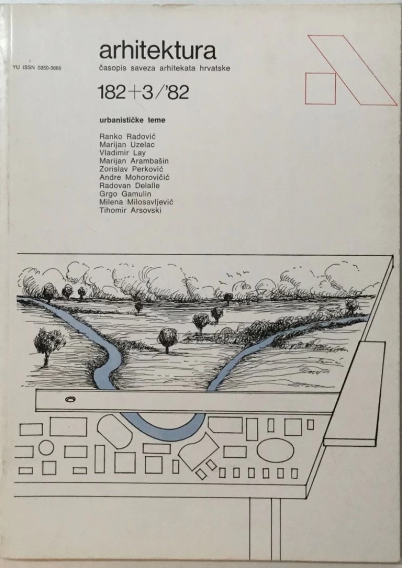 ARHITEKTURA , ČASOPIS SAVEZA ARHITEKATA HRVATSKE , BROJ 182/183 , GODINA 1982