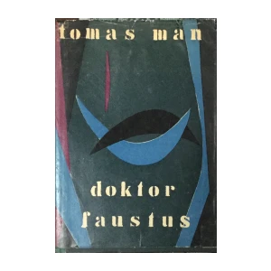 THOMS MANN : DOKTOR FAUSTUS
