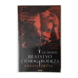 WARD J.R. : BRATSTVO CRNOG BODEŽA , KRVAVA ŽRTVA