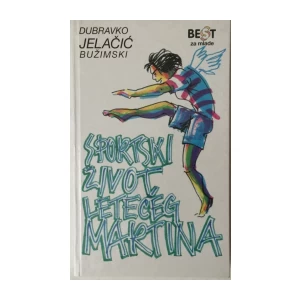DUBRAVKO JELAČIĆ BUŽIMSKI : SPORTSKI ŽIVOT LETEČEG MARTINA