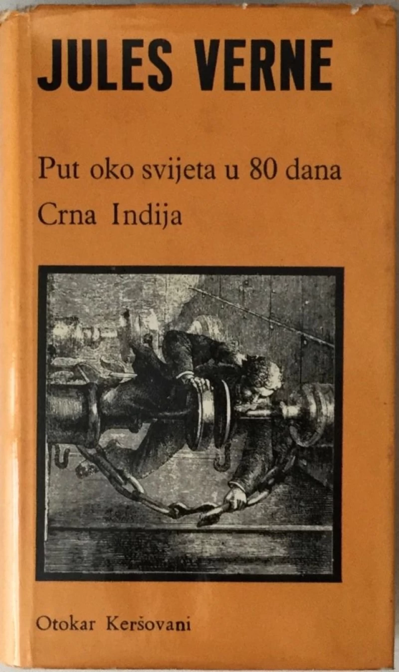 JULES VERNE : PUT OKO SVIJETA U 80 DANA , CRNA INDIJA