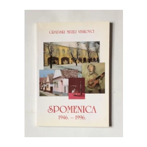 VINKOVCI, SPOMENICA 1946-1996. GRADSKI MUZEJ VINKOVCI, 1996. VINKOVCI