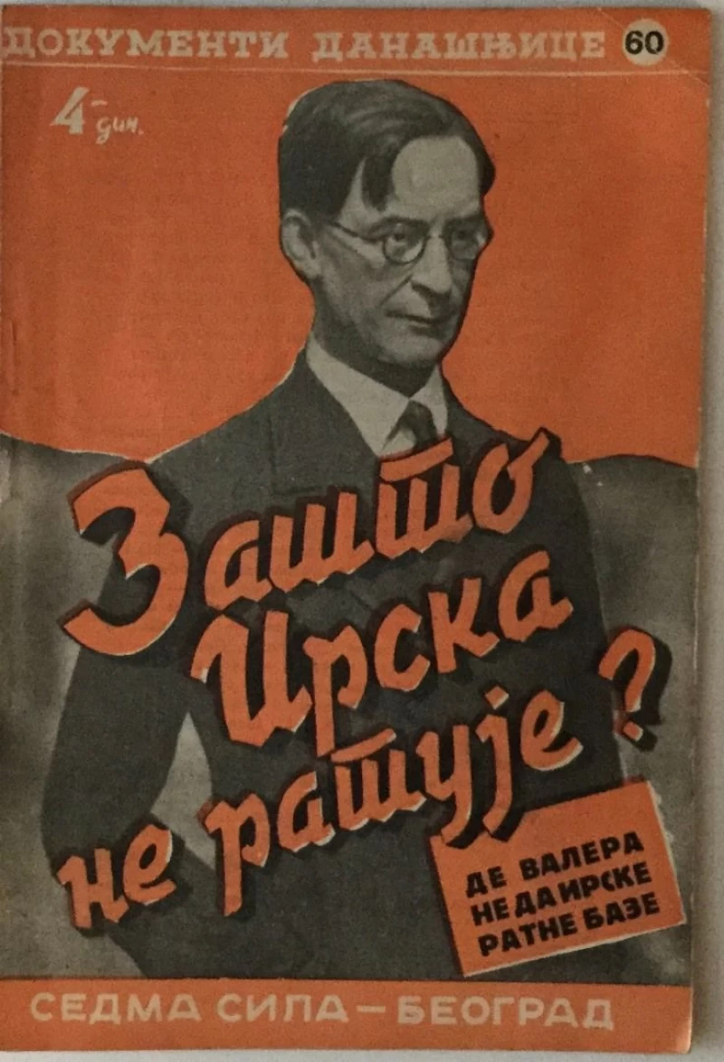 MATA GLAVADANOVIĆ : ZAŠTO IRSKA NE RATUJE , BIBLIOTREA DOKUMENTI DANAŠNJICE