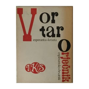 ZLATKO TIŠLJAR : ESPERANTSKO-HRVATSKI RJEČNIK