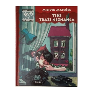 MILIVOJ MATOŠEC : TIKI TRAŽI NEZNANCA