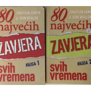 VANKIN - WHALEN : 80 NAJVEĆIH ZAVJERA SVIH VREMENA 1-2