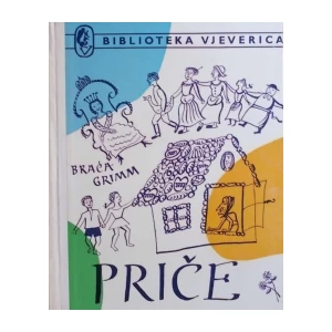 BRAĆA GRIMM : PRIČE