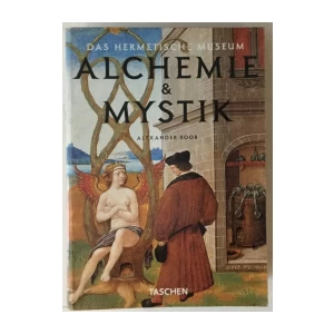 ALEXANDER ROOB : ALCHEMIE UND MYSTIK