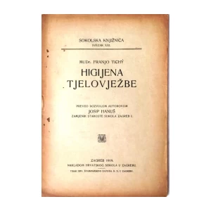 MUDR. FRANJO TICHY : HIGIJENA TJELOVJEŽBE