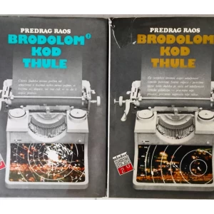 PREDRAG RAOS : BRODOLOM KOD THULE I-II