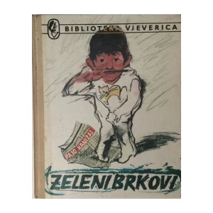 PAJO KANIŽAJ : ZELENI BRKOVI , BIBLIOTEKA VJEVERICA