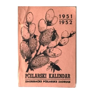 PČELARSKI KALENDAR ZAGREBAČKE PČELARSKE ZADRUGE 1951-1952 