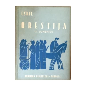 ESHIL : ORESTIJA : III EUMENIDE