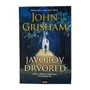 JOHN GRISHAM : JAVOROV DRVORED