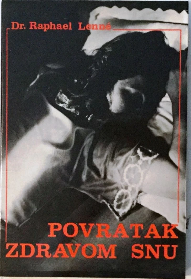 RAPHAEL LENNE : POVRATAK ZDRAVOM SNU