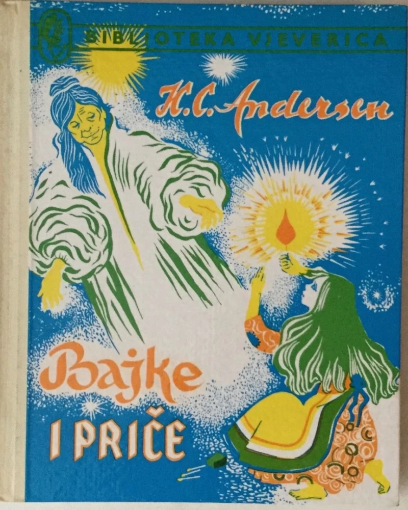 HANS CHRISTIAN ANDERSEN : BAJKE I PRIČE