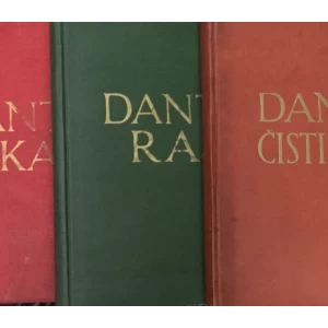DANTE ALIGHIERI : BOŽANSTVENA KOMEDIJA : PAKAO ČISTILIŠTE RAJ I-III