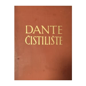 DANTE ALIGHIERI : BOŽANSTVENA KOMEDIJA : PAKAO ČISTILIŠTE RAJ I-III