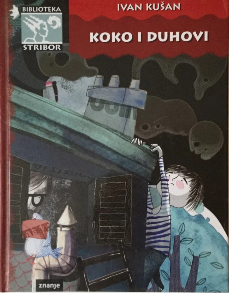 IVAN KUŠAN : KOKO I DUHOVI - KUŠAN IVAN