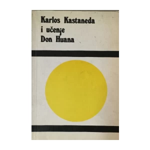 Karlos Kastaneda i učenje Don Huana