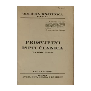 ORLIČKA KNJIŽNICA : PROSVJETNI ISPIT ČLANICA ZA GODINU 1928/9.