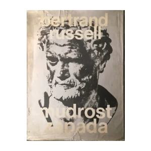 BERTRAND RUSSELL : MUDROST ZAPADA