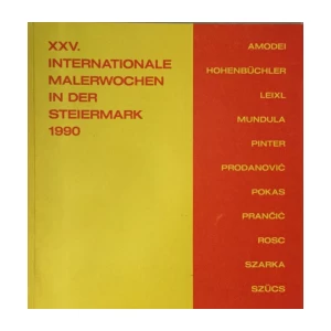 25. INTERNATIONALE MALERWOCHEN IN DER STEIERMARK 1990. KATALOG IZLOŽBE