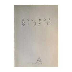 DALIBOR STOŠIĆ : SKULPTURE 1988-1992 , KATALOG IZLOŽBE