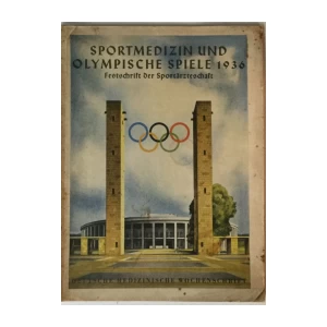 SPORTMEDIZIN UND OLYMPISCHE SPIELE 1936. : FESTSCHRIFT DER SPORTÄRZTESCHAFT