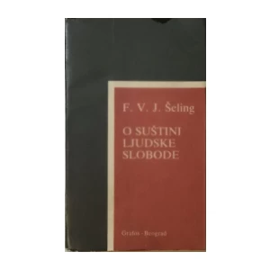 ŠELING : O SUŠTINI LJUDSKE SLOBODE