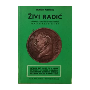 ZVONIMIR KULUNDŽIĆ : ŽIVI RADIĆ