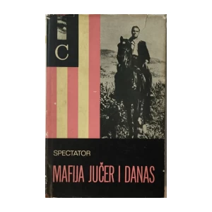 Spectator: Mafija Jučer i Danas